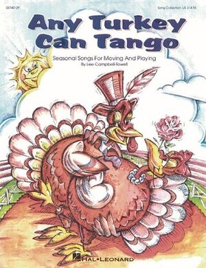 Any Turkey Can Tango