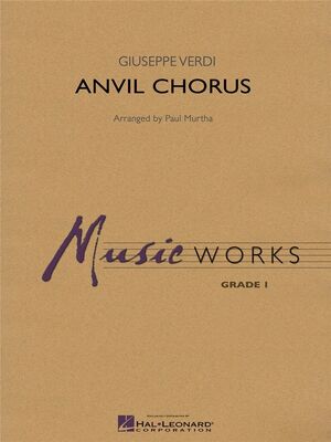 Anvil Chorus (From: Il Trovatore)