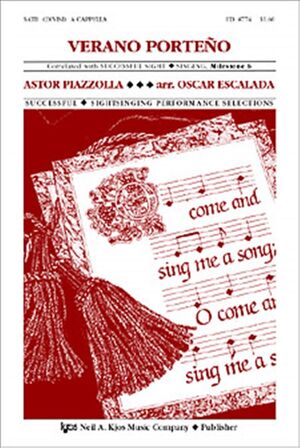 Canto/Piano Piazzolla Kjos 8774. Verano Porteño (A Capella- Satb)