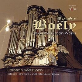 Le Style Moderne - Ausgewählte Orgelwerke von Alexandre-Pierre-François Boëly