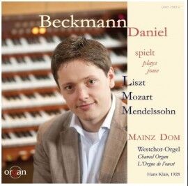 Daniel Beckmann spielt Liszt, Mozart, Mendelssohn (CD)