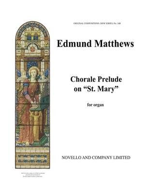 Chorale Prelude On St Mary Organ