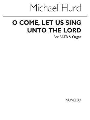 O Come Let Us Sing