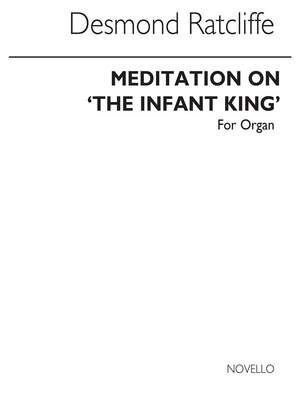 Meditation On 'the Infant King' for