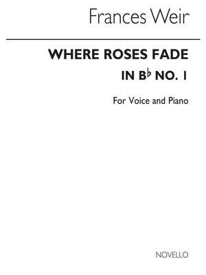 Where Roses Fade (In B Flat)