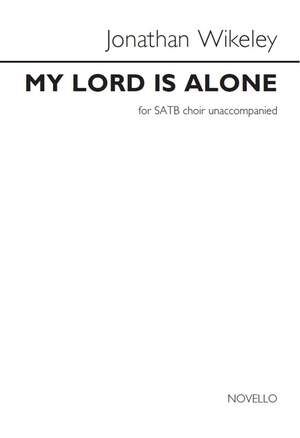 My Lord Is Alone