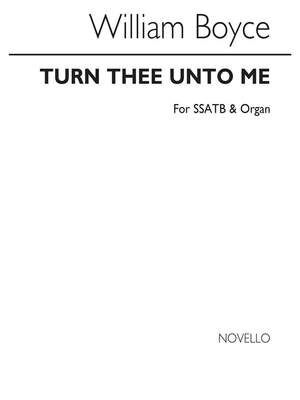 Turn Thee Unto Me