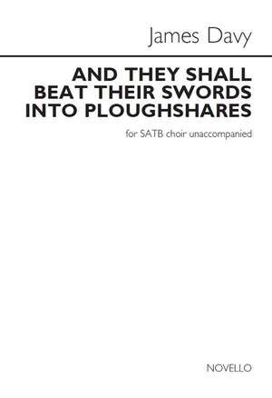 And They Shall Beat Their Swords Into Ploughshares