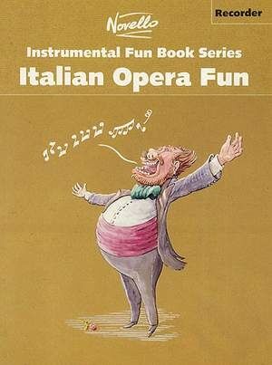 Italian Opera Fun For Recorder (flauta dulce)