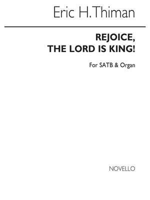 Rejoice The Lord Is King for SATB Chorus