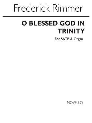 O Blessed God In Trinity