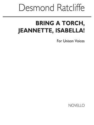 Bring A Torch Jeannette Isabella!