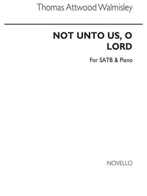 Not Unto Us O Lord