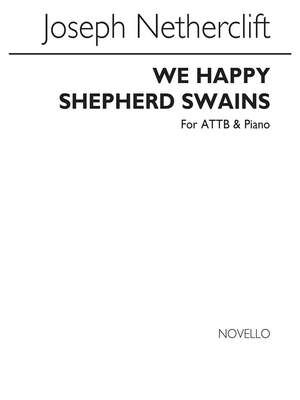 We Happy Shepherd Swains