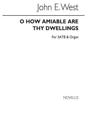 O How Amiable Are Thy Dwellings