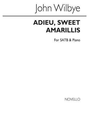 Adieu Sweet Amarillis (Edited J F Bridge)
