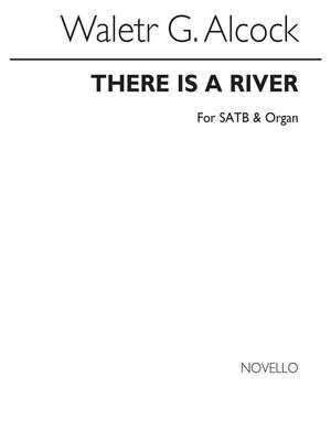 There Is A River Satb/Organ