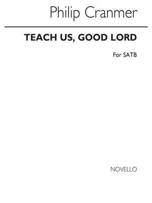 Teach us Good Lord