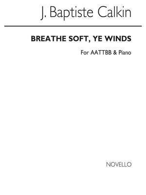 J Breathe Soft Ye Winds Aattbb And Piano