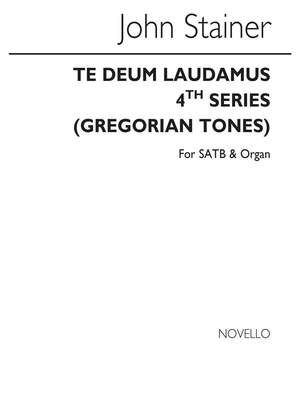 Te Deum Laudamus 4th Series (Gregorian Tones)