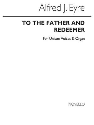 To The Father And Redeemer (Hymn)
