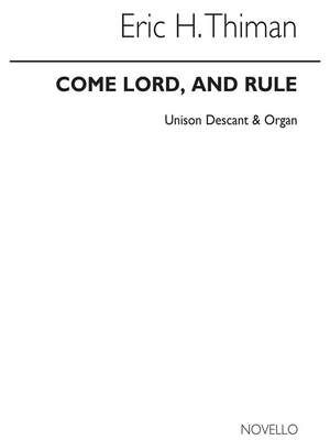 Come Lord And Rule (Hymn)