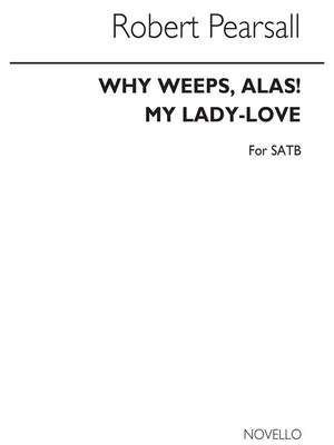 Why Weep Alas
