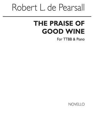 The Praise Of Good Wine