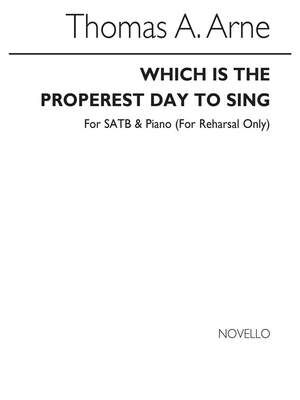 Arne Which Properst Day Sing Satb/Pf