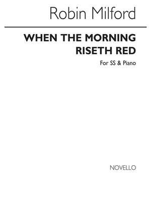 When The Morning Riseth