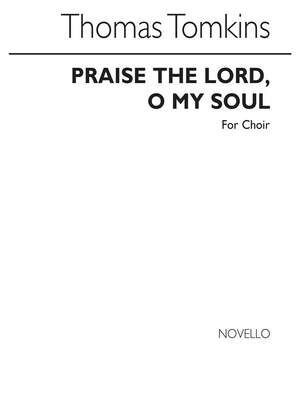 Praise The Lord, O My Soul