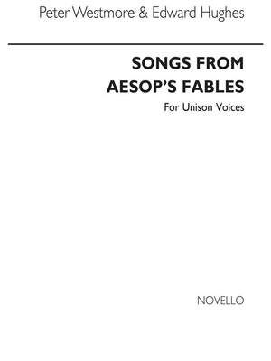 Songs From Aesop's Fables for Unison Voices