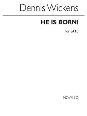 He Is Born!