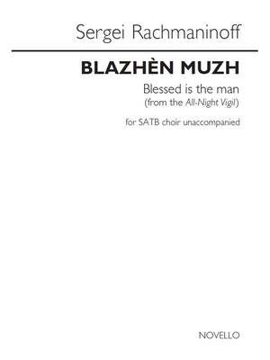 Blazhèn muzh - Blessed is the man