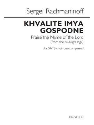 Khvalite imya Gospodne - Praise the Name of the Lord