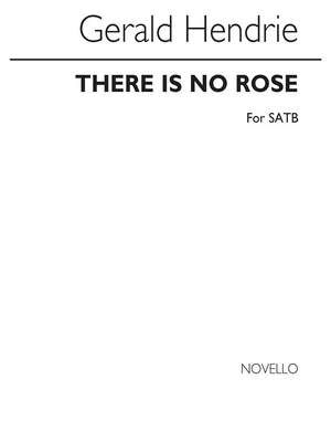 There Is No Rose for SATB Chorus