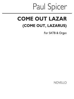 Come Out Lazar