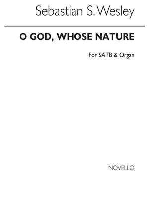 O God Whose Nature