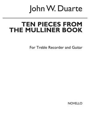 Ten Pieces From The Mulliner Book