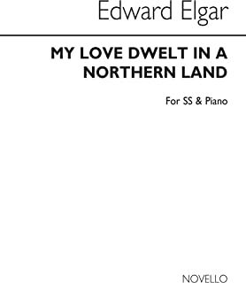 My Love Dwelt In A Northern Land