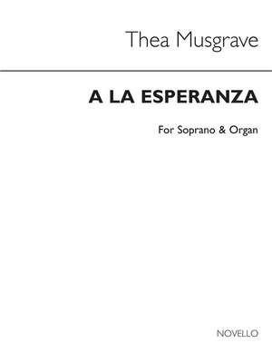 A La Esperanza (Hope) for Soprano with acc.