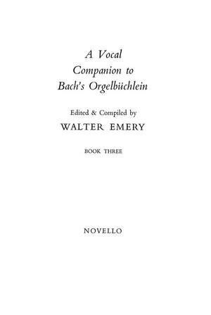 Vocal Companion To Bach's Orgelbuchlein - Book 3 (Vocal Score)