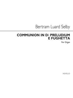 Communion In D Flat & Preludium E Fughetta