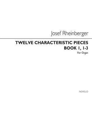 Twelve Characteristic Pieces Book 1 Nos.1-3 Op156
