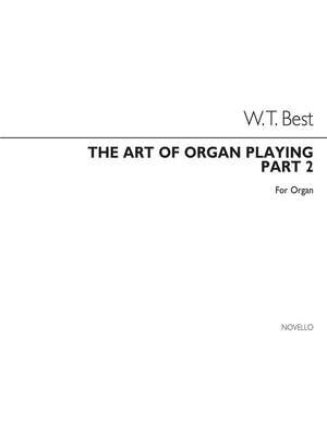 The Art Of Organ Playing Part 2