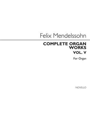 Complete Organ Works Volume V