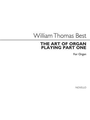 The Art Of Organ Playing Part 1