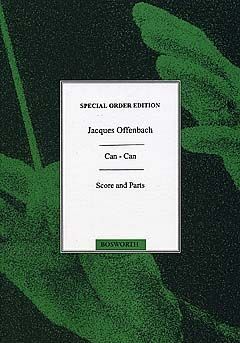 Jacques Offenbach: Can-Can (Score And Parts)