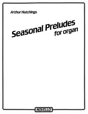 Seasonal Preludes For Organ