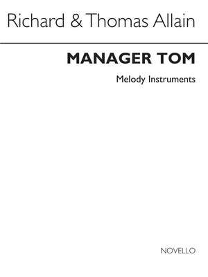 Manger Tom (Melody Instruments)